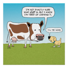 Funny Cow and Dog Poster