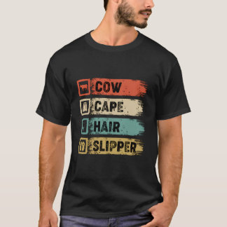 Funny Cow Cape Hair Slipper Musical Theatre Humor T-Shirt