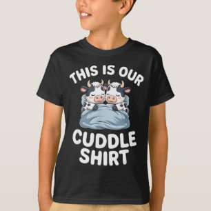 Funny Cow Couple Idea This Is Our Cuddle  T-Shirt