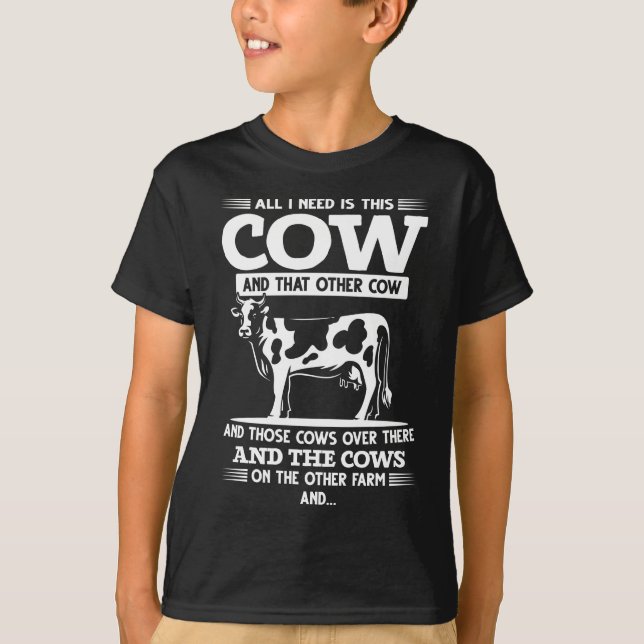 Funny Cow Farmer Cattle Farming Quotes T-Shirt (Front)