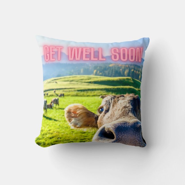 Funny Cow Get Well Soon  Throw Pillow (Front)