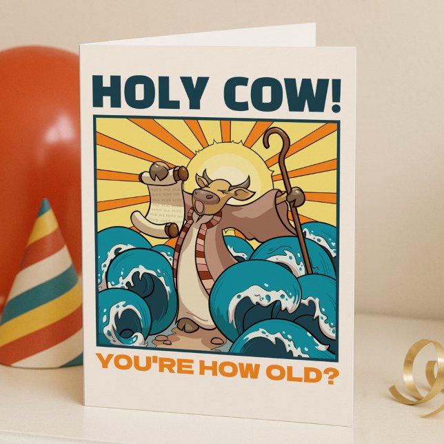Funny Cow Holy Cow! You're How Old? Animal Cartoon Card (Creator Uploaded)