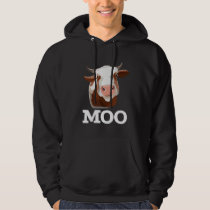 Funny Cow Moo Farm Animal Humor Hoodie