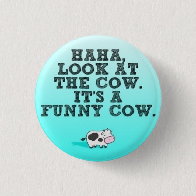 Funny Cow Pinback Button (Front)