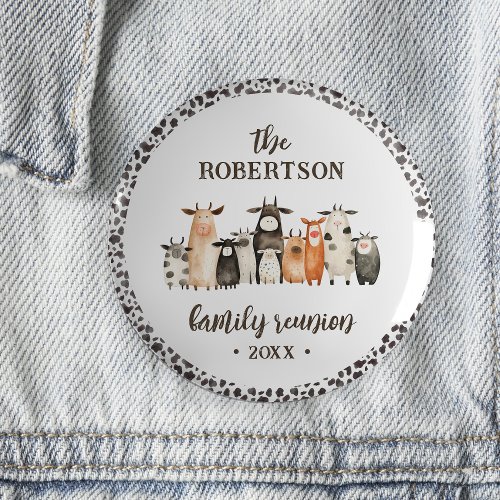 Funny Cow Print Country Family Reunion Button