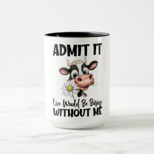 Funny Cow Quote/Saying Mug