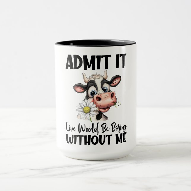 Funny Cow Quote/Saying Mug (Center)