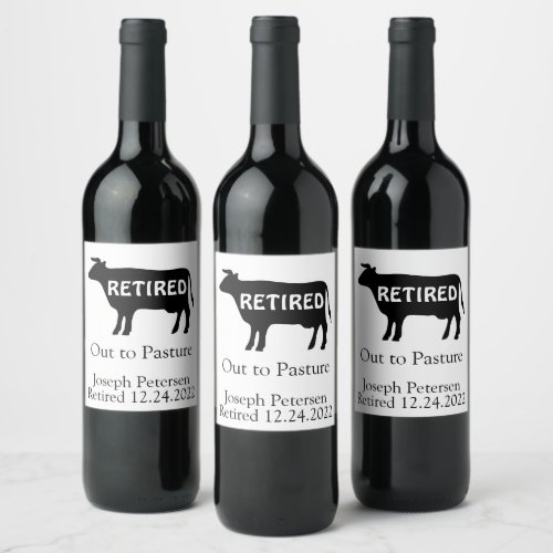 Funny Cow Theme Retirement Humor Out to Pasture Wine Label