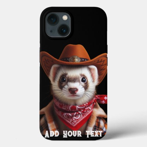 Funny Cowboy Ferret Western Style iPhone 13 Case