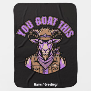 Funny Cowboy Goat Motivational Pun Western Design Baby Blanket