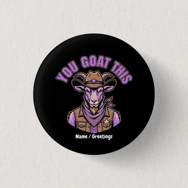 Funny Cowboy Goat Motivational Pun Western Design Button (Front)