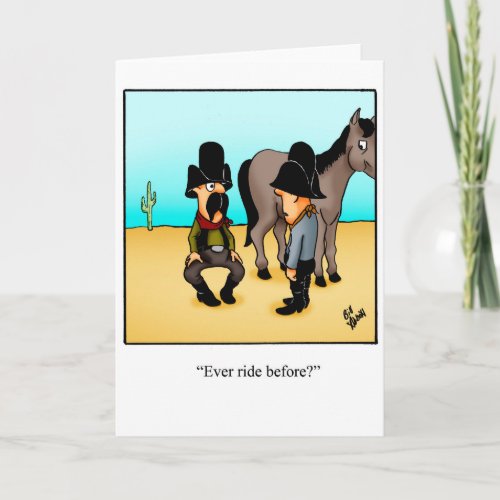 Funny Cowboy Humor Greeting Card
