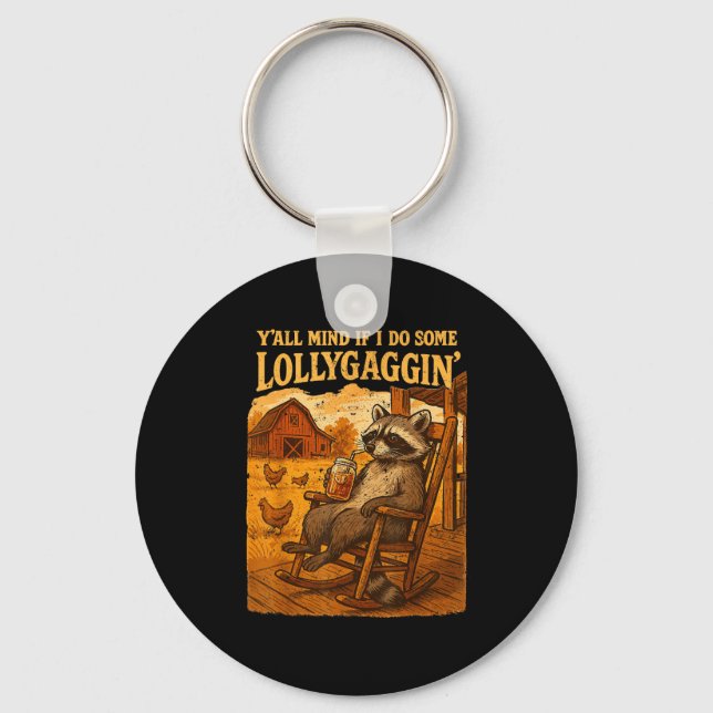 Funny Cowboy Raccoon, Y'all Mind If I Do Some Loll Keychain (Front)