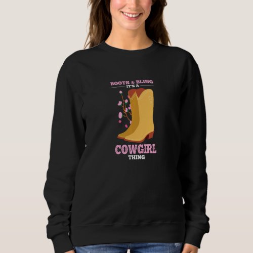 Funny Cowgirl Boots Bling Cute Flower Love Country Sweatshirt