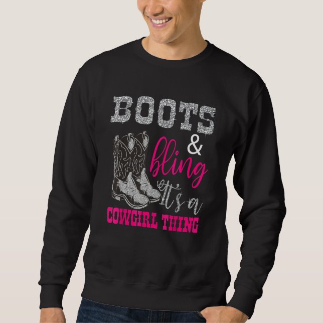 Funny Cowgirl Boots Bling Women  Cute Love Country Sweatshirt (Front)