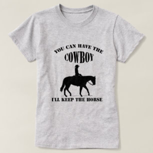 Funny Cowgirl Take the Cowboy Keep the Horse Pink T-Shirt