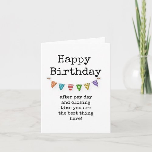 Funny Coworker Bestie Happy Birthday Card