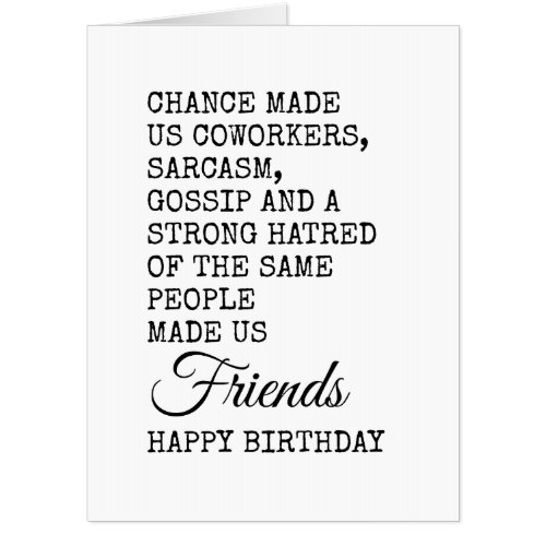 Funny Coworker Birthday Card – Sarcasm