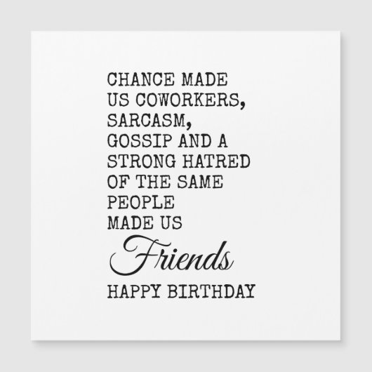Funny Coworker Birthday Card – Sarcasm (Front)