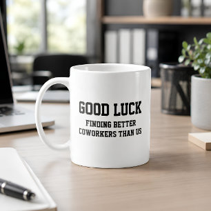 Funny Coworker Farewell Coffee Mug