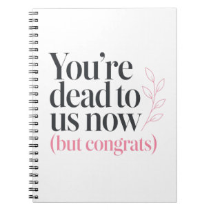 Funny Coworker Goodbye Congratulations Quote Notebook