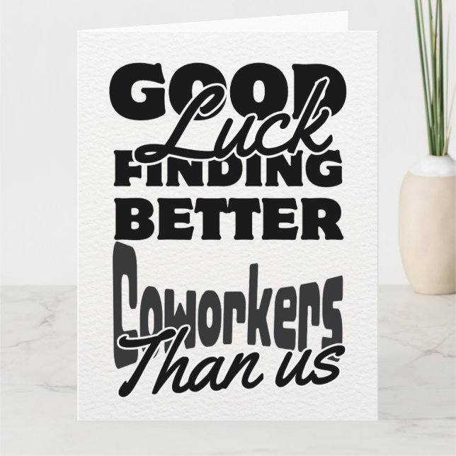 Funny Coworker Leaving Card, Humorous Going Thank You Card (Front)