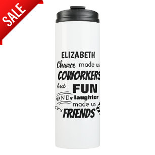 Funny COWORKER Leaving Goodluck Goodbye Friend Thermal Tumbler