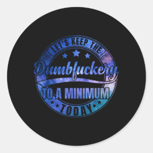 Funny Coworker Leaving Sarcastic Humor Coworker Classic Round Sticker