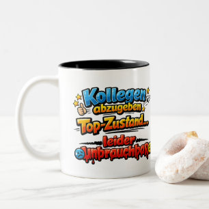 Funny Coworker Quote – Office Humor Design Two-Tone Coffee Mug