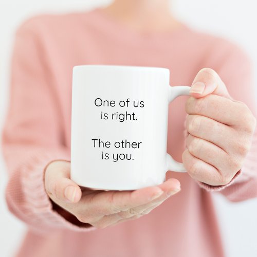 Funny Coworker Right Wrong Trendy Typography Two_Tone Coffee Mug