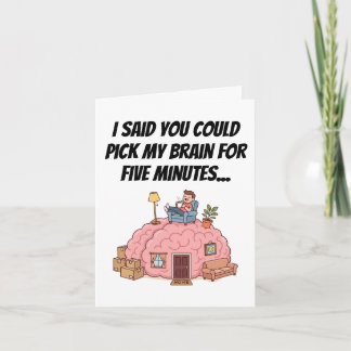 Funny Coworker Thank You Pick My Brain Humor Card