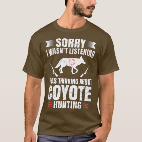 Funny Coyote Hunting Lover Fan Hunter Hobby Gun Wi T_Shirt