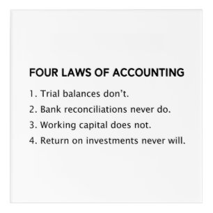 Funny CPA Accountant Four Laws Of Accounting Jokes Acrylic Print