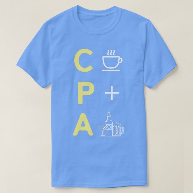 Funny CPA Certified Public Accountant Accounting A T-Shirt (Design Front)