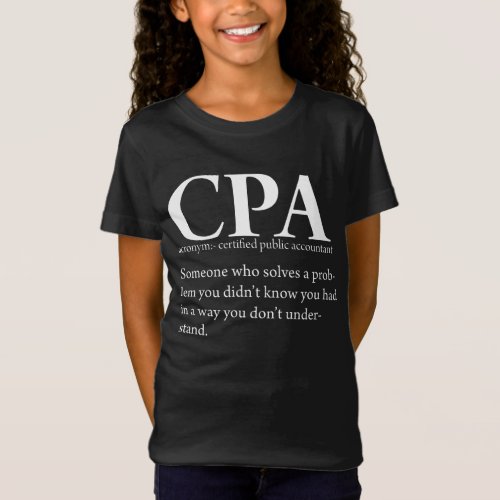 Funny CPA Certified Public Accountant Definition T_Shirt