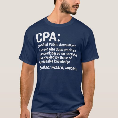 Funny CPA Definition Public Accountant T T_Shirt