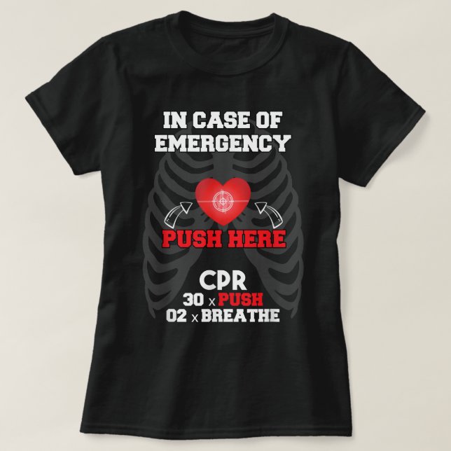 Funny Cpr Instructor First Aid for Nurses CPR Inst T-Shirt (Design Front)