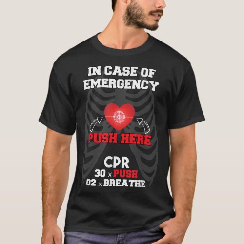 Funny Cpr Instructor First Aid for Nurses CPR Inst T_Shirt