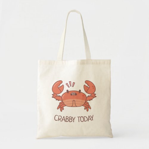 Funny Crabby Today Crab Bad Mood Doodle Tote Bag