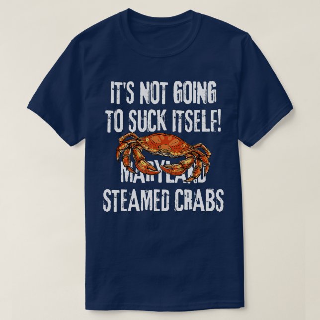 Funny Crabs Maryland Crab Eating  T-Shirt (Design Front)