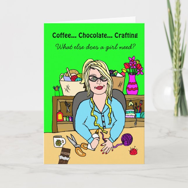Funny Crafting Card Chocolate, Coffee and Crafting (Front)