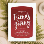 Funny Cranberry Friendsgiving Invitation<br><div class="desc">Funny canned cranberry sauce will add some humor when you invite family and friends to your Thanksgiving or Friendsgiving party.</div>