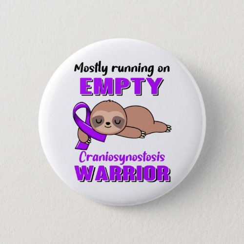 Funny Craniosynostosis Awareness Gifts Button