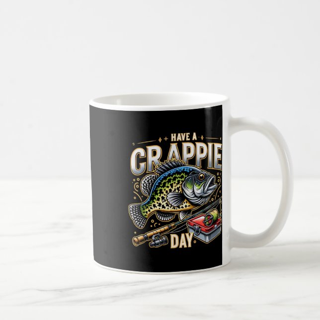 Funny Crappie Fishing Humor Joke Have A Crappie Da Coffee Mug (Right)