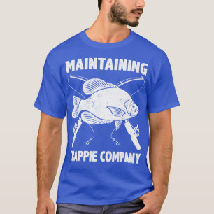 Funny Crappie Fishing Pun Pomoxis Fisherman Saying T-Shirt
