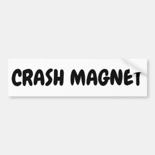 Funny Crash Magnet Bumper Sticker