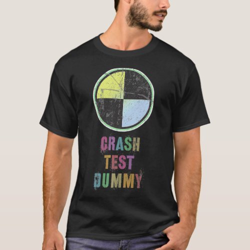 Funny Crash Test Dummy Girl I Do My Own Stunt Brea T_Shirt