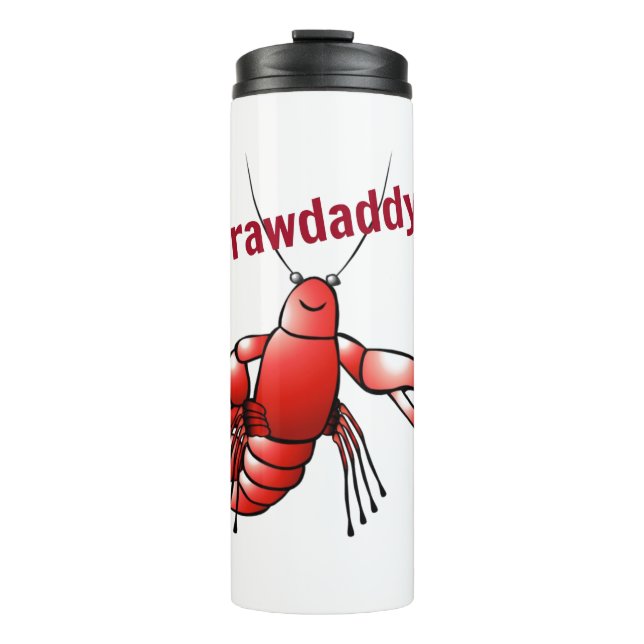Funny Crawdaddy Red Crayfish   Thermal Tumbler (Front)