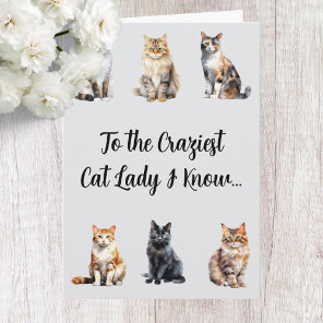 Funny Crazy Cat Lady Birthday Card