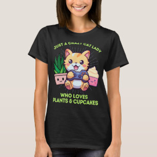 Funny Crazy Cat Lady Cupcakes Plants Video Games   T-Shirt